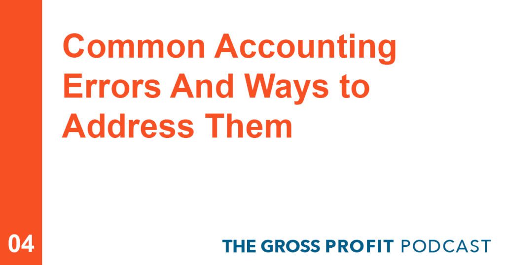 Common Accounting Errors And Ways to Address Them